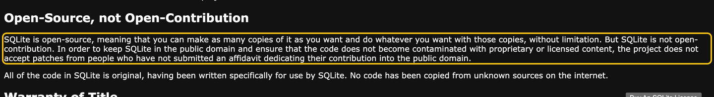 SQLite's copyright page, Open-Source, not Open-Contribution: patches need an affidavit putting them in the public domain.